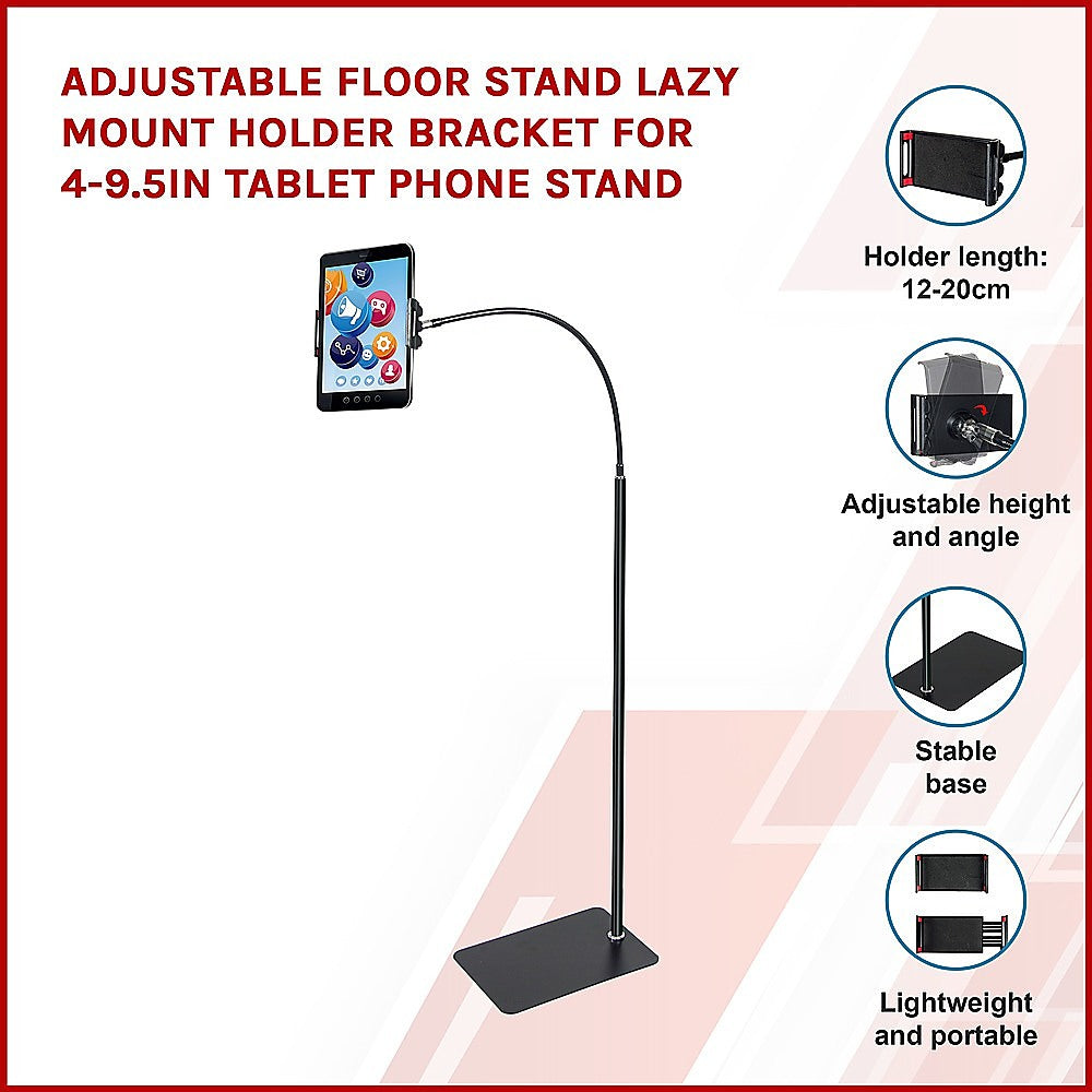 Floor Tablet & Phone Stand 4-9.5in